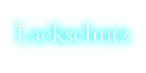 Lackschutz